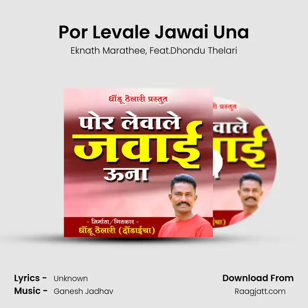 Por Levale Jawai Una mp3 song