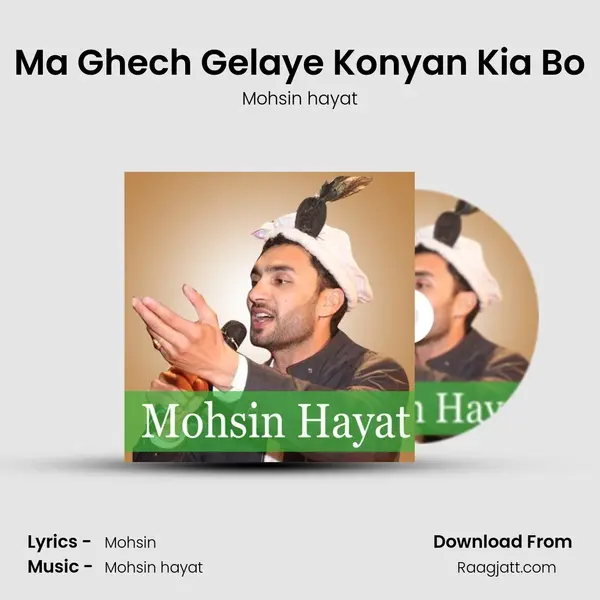 Ma Ghech Gelaye Konyan Kia Bo mp3 song