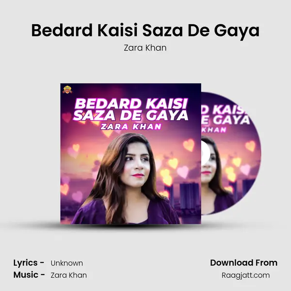 Bedard Kaisi Saza De Gaya mp3 song