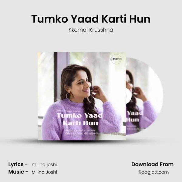 Tumko Yaad Karti Hun - Kkomal Krusshna album cover 