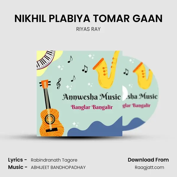 NIKHIL PLABIYA TOMAR GAAN - RIYAS RAY album cover 