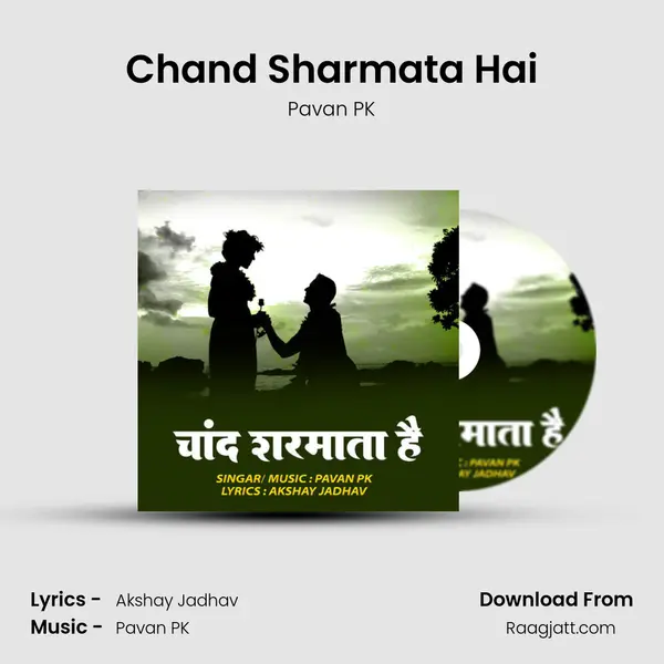 Chand Sharmata Hai mp3 song