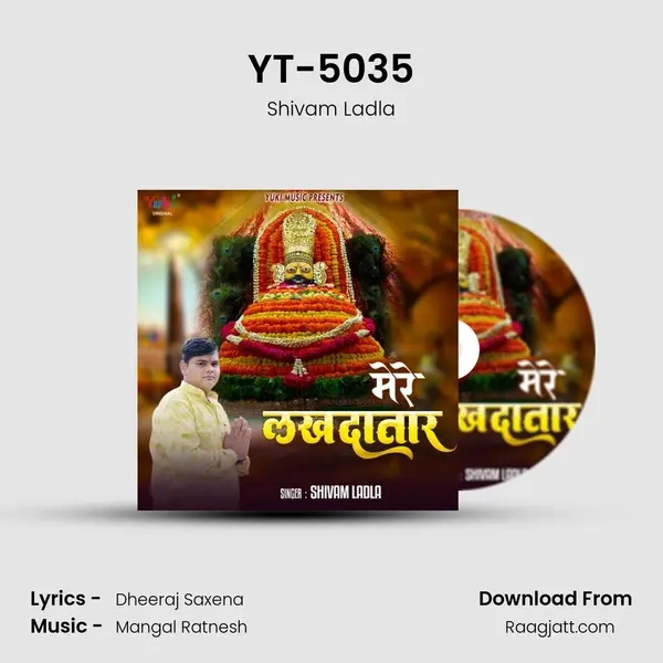 YT-5035 - Shivam Ladla mp3 song