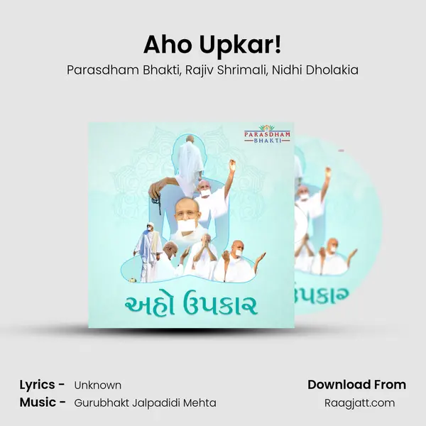 Aho Upkar! - Parasdham Bhakti album cover 