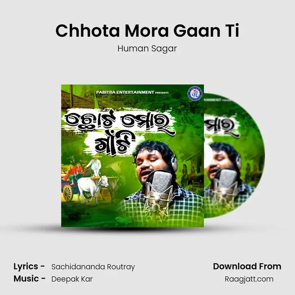 Chhota Mora Gaan Ti mp3 song