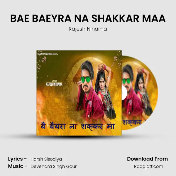 BAE BAEYRA NA SHAKKAR MAA mp3 song