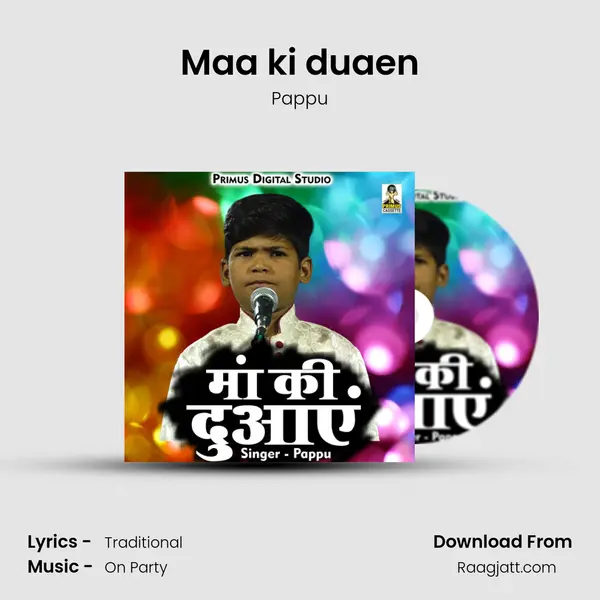 Maa ki duaen - Pappu mp3 song