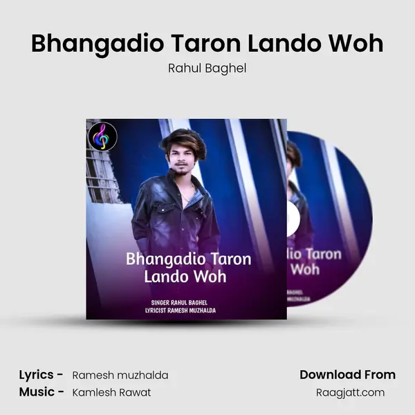 Bhangadio Taron Lando Woh mp3 song