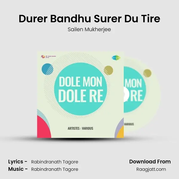 Durer Bandhu Surer Du Tire - Sailen Mukherjee album cover 