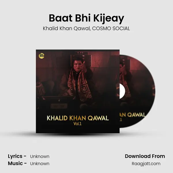 Baat Bhi Kijeay - Khalid Khan Qawal album cover 