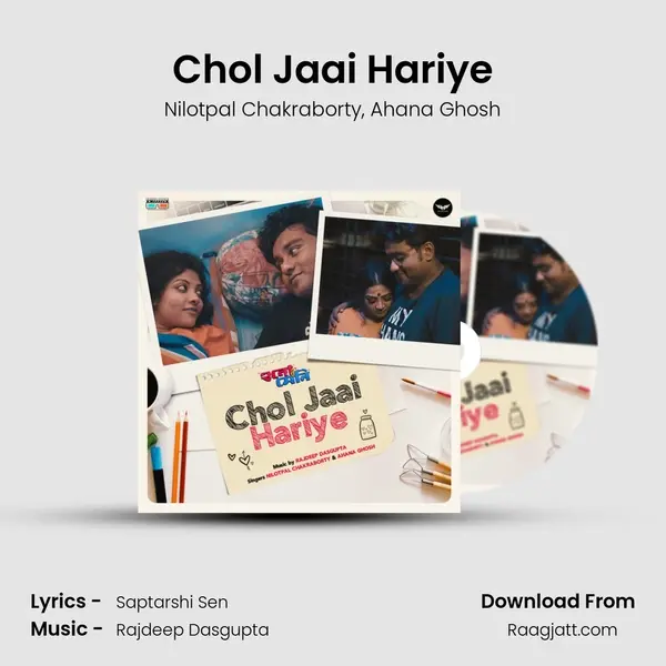 Chol Jaai Hariye mp3 song