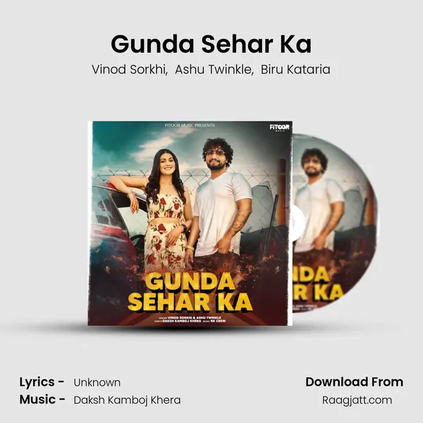 Gunda Sehar Ka mp3 song