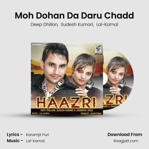 Moh Dohan Da Daru Chadd mp3 song