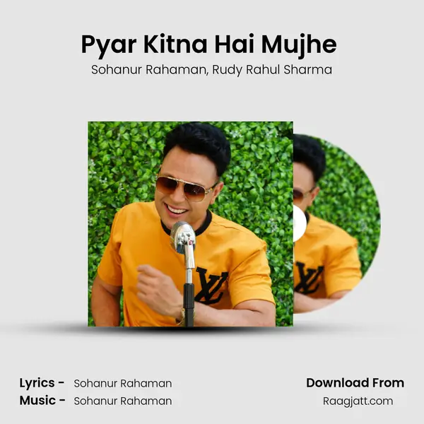 Pyar Kitna Hai Mujhe (feat. Rudy Rahul Sharma) mp3 song