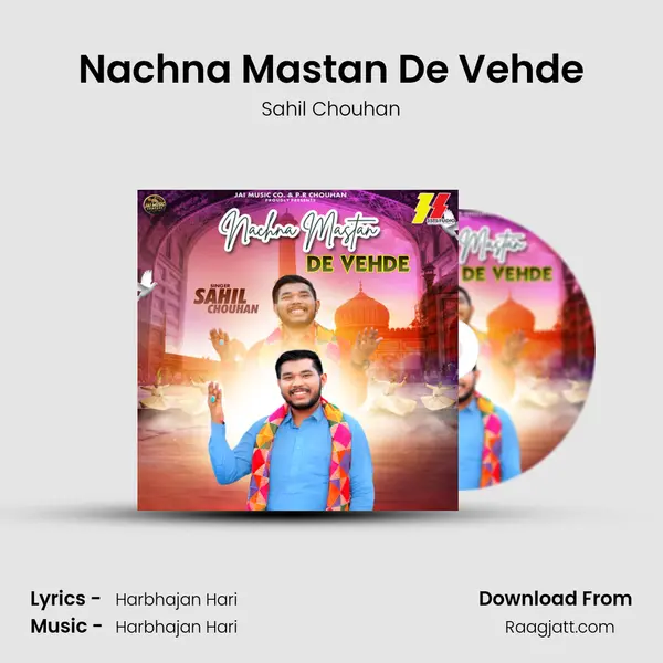 Nachna Mastan De Vehde mp3 song