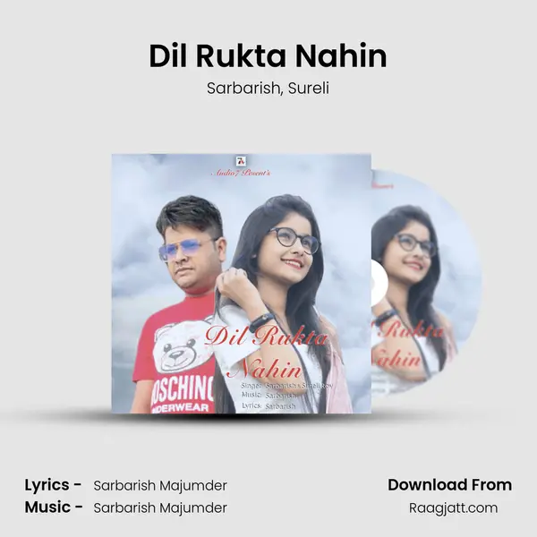 Dil Rukta Nahin mp3 song