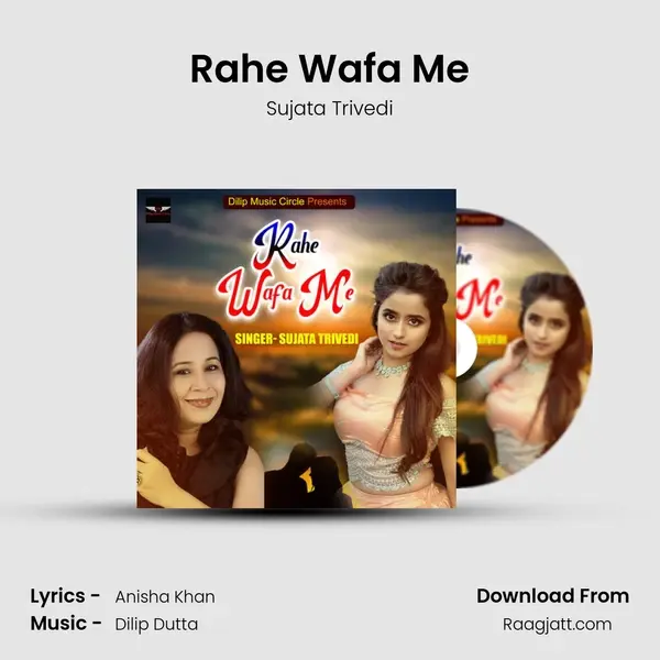 Rahe Wafa Me - Sujata Trivedi album cover 