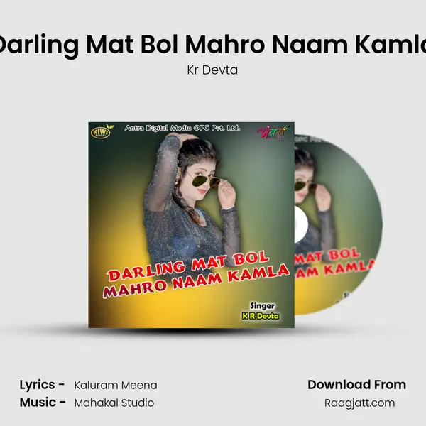 Darling Mat Bol Mahro Naam Kamla - Kr Devta album cover 