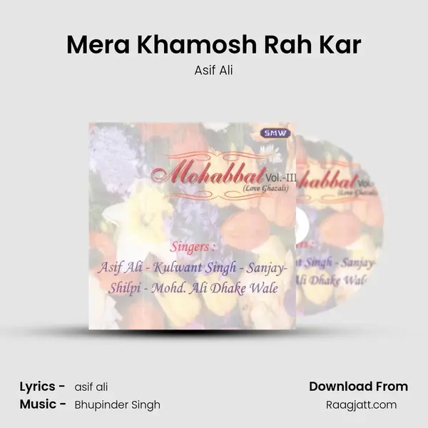 Mera Khamosh Rah Kar - Asif Ali album cover 