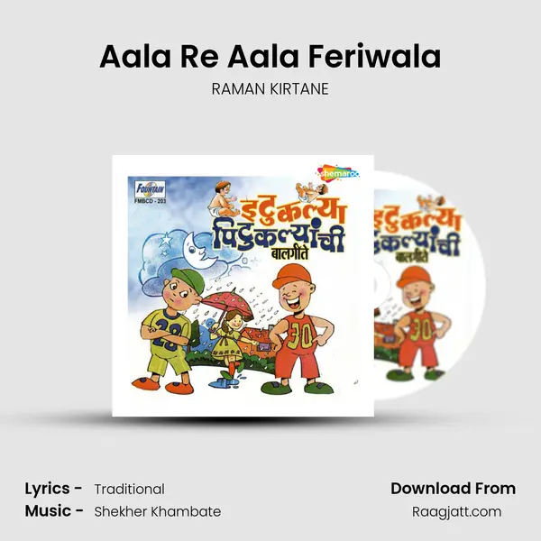 Aala Re Aala Feriwala - RAMAN KIRTANE album cover 