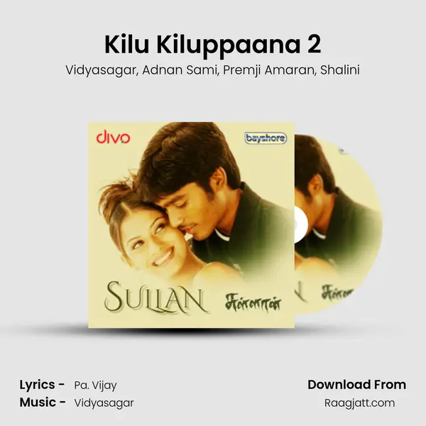 Kilu Kiluppaana 2 - Vidyasagar album cover 