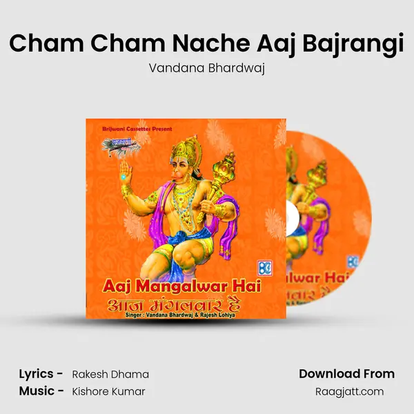 Cham Cham Nache Aaj Bajrangi - Vandana Bhardwaj album cover 