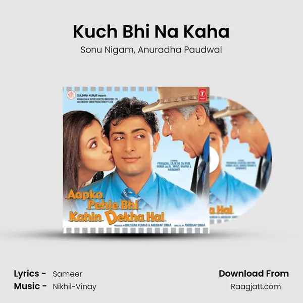 Kuch Bhi Na Kaha - Sonu Nigam album cover 