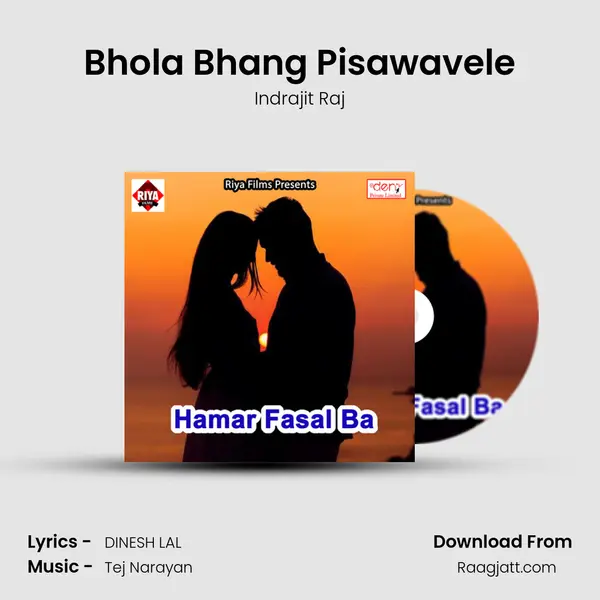 Bhola Bhang Pisawavele - Indrajit Raj album cover 