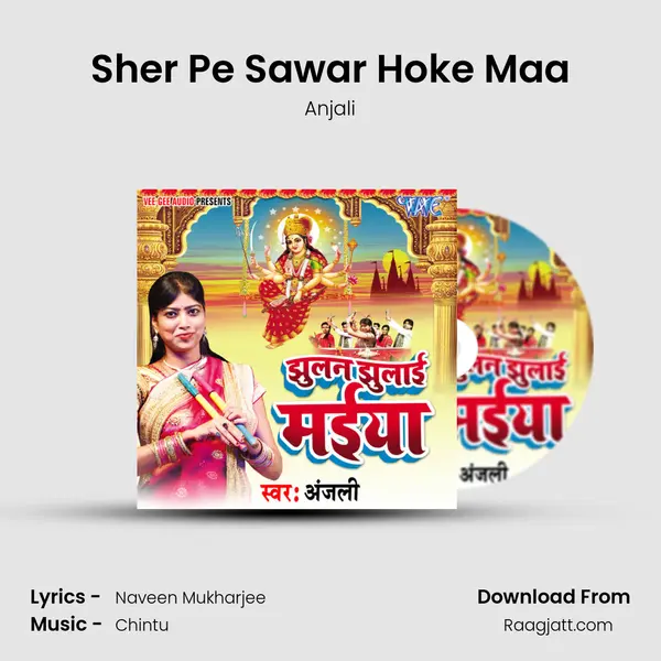 Sher Pe Sawar Hoke Maa - Anjali album cover 