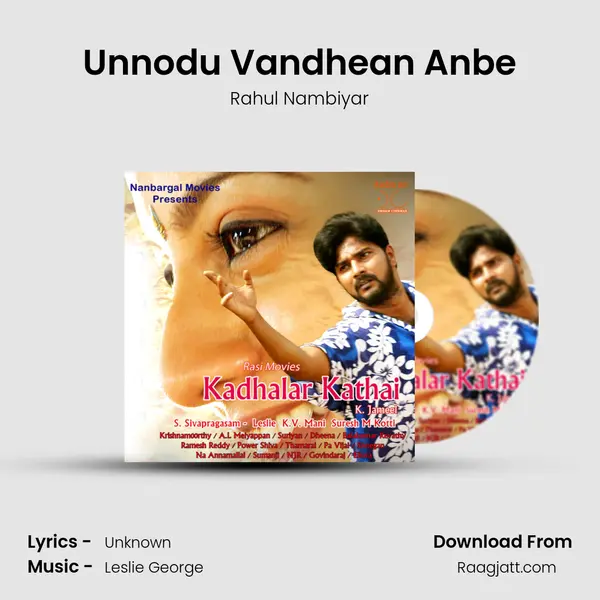 Unnodu Vandhean Anbe mp3 song