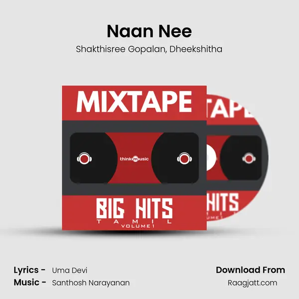 Naan Nee mp3 song