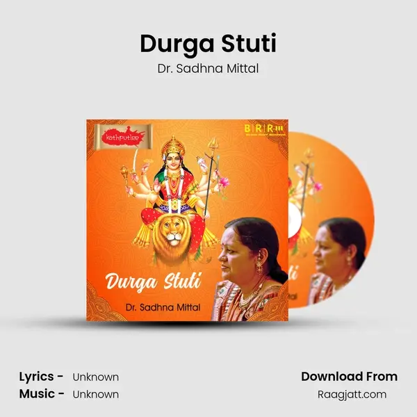 Durga Stuti - Dr. Sadhna Mittal album cover 