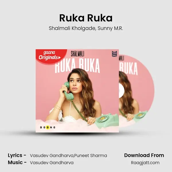 Ruka Ruka - Shalmali Kholgade album cover 