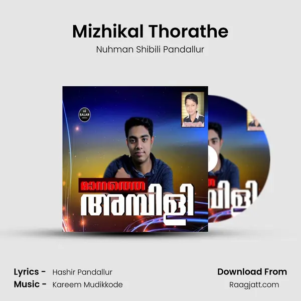 Mizhikal Thorathe - Nuhman Shibili Pandallur album cover 