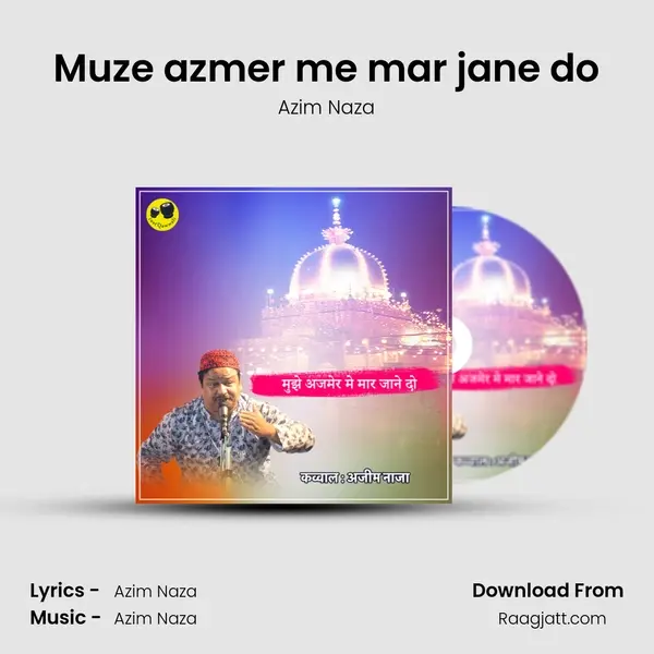 Muze azmer me mar jane do - Azim Naza album cover 