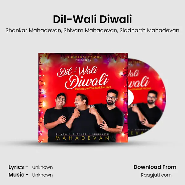 Dil-Wali Diwali - Shankar Mahadevan album cover 