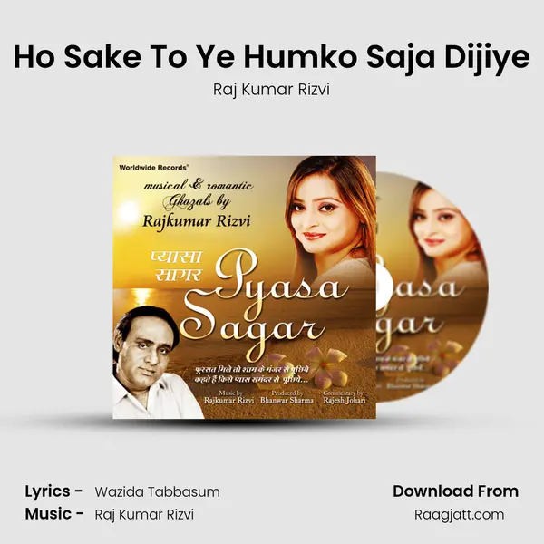 Ho Sake To Ye Humko Saja Dijiye - Raj Kumar Rizvi album cover 