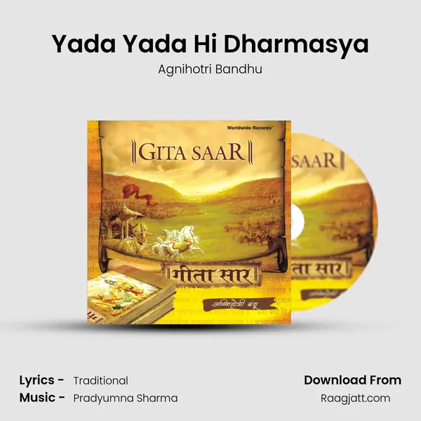 Yada Yada Hi Dharmasya - Agnihotri Bandhu album cover 