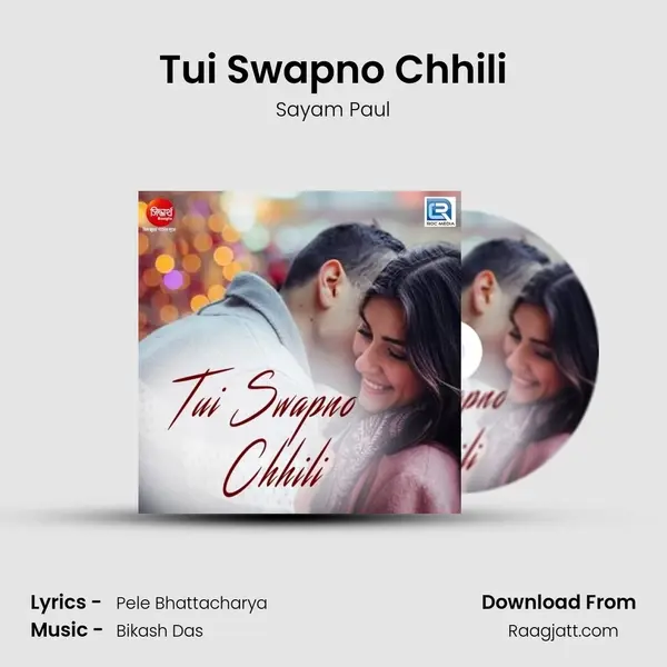 Tui Swapno Chhili mp3 song