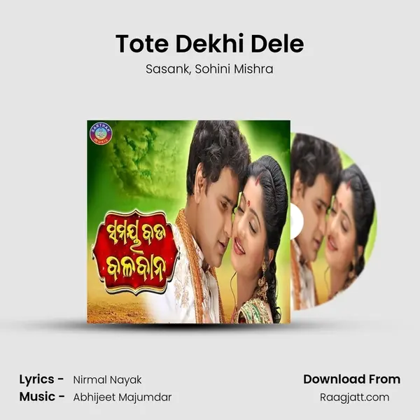 Tote Dekhi Dele mp3 song