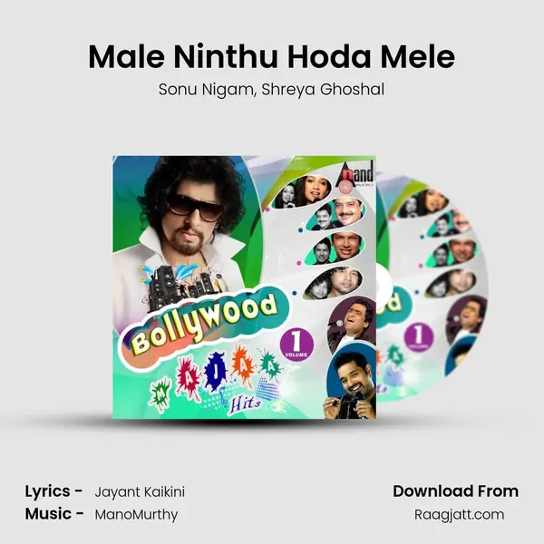 Male Ninthu Hoda Mele - Sonu Nigam album cover 