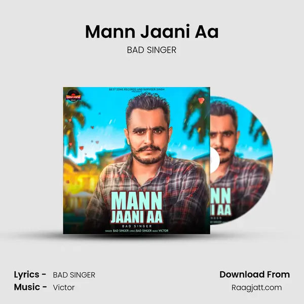 Mann Jaani Aa - BAD SINGER album cover 