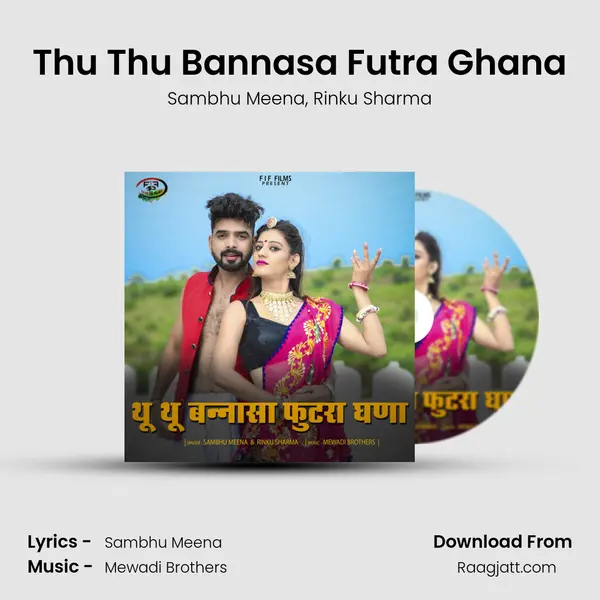 Thu Thu Bannasa Futra Ghana mp3 song