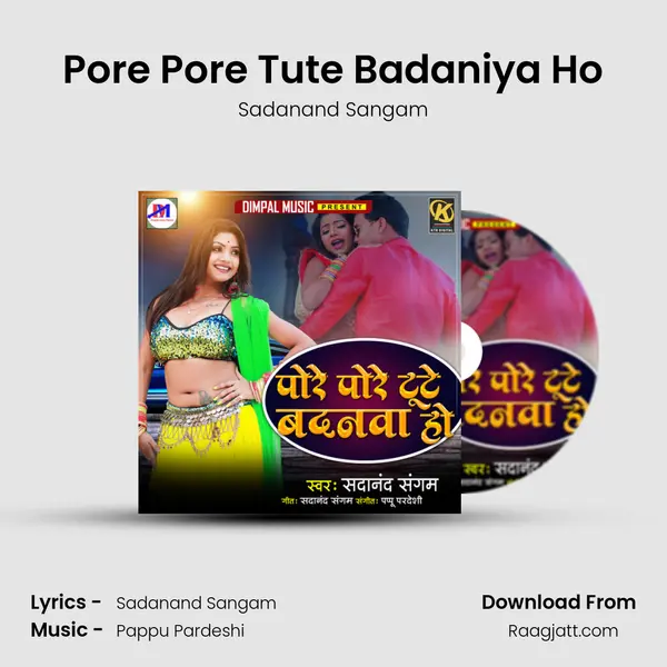 Pore Pore Tute Badaniya Ho - Sadanand Sangam album cover 