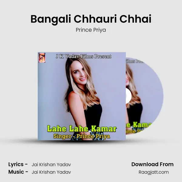 Bangali Chhauri Chhai mp3 song