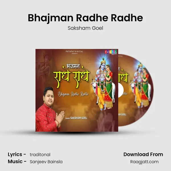 Bhajman Radhe Radhe - Saksham Goel album cover 