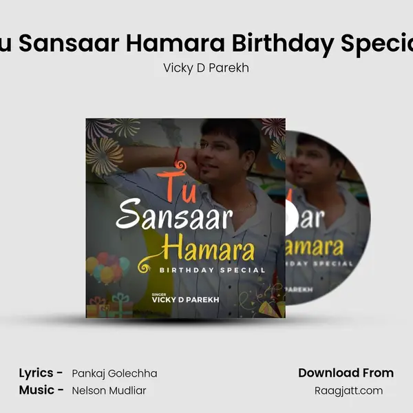 Tu Sansaar Hamara Birthday Special - Vicky D Parekh album cover 