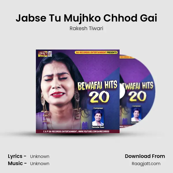 Jabse Tu Mujhko Chhod Gai mp3 song