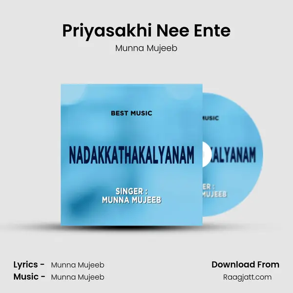 Priyasakhi Nee Ente - Munna Mujeeb album cover 