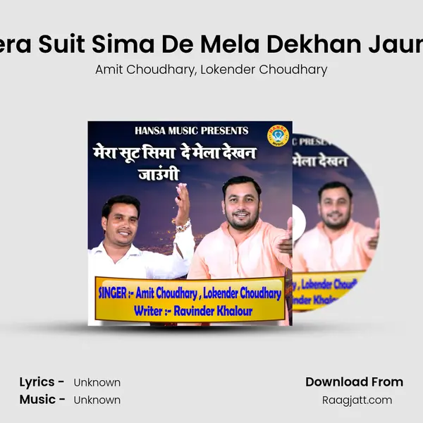 Mera Suit Sima De Mela Dekhan Jaungi - Amit Choudhary album cover 